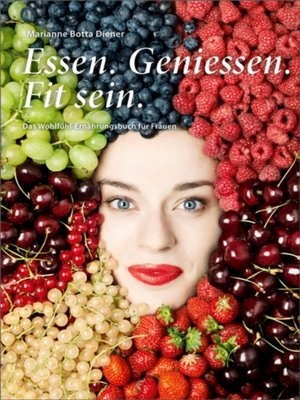 cover image of Essen. Geniessen. Fit sein.